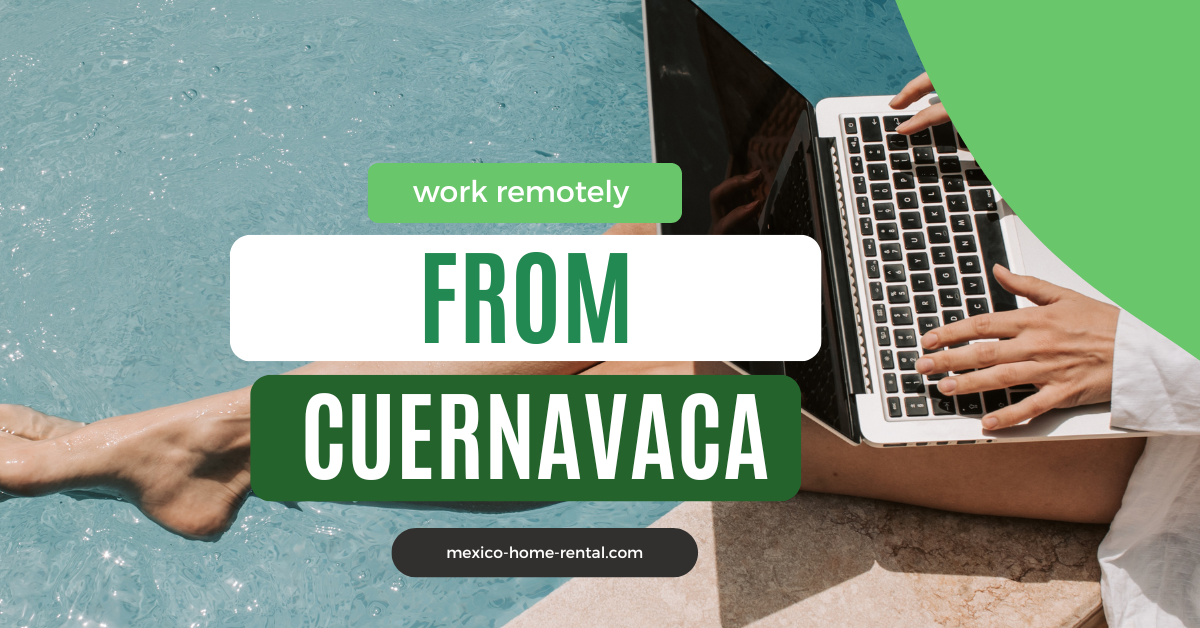 mexico-home-rental-digital-nomad-travel-mexico